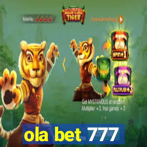 ola bet 777